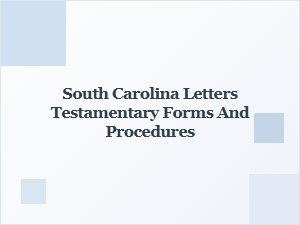 Filing Letters Testamentary in South Carolina